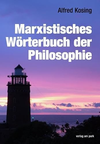 Marxistisches Wörterbuch der Philosophie (Verlag am Park)