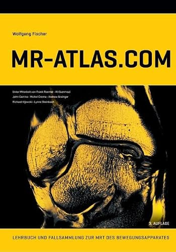 MR-Atlas.com: Lehrbuch und Fallsammlung zur MRT des Bewegungsapparates