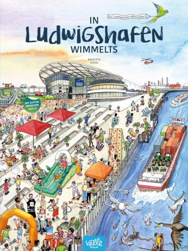In Ludwigshafen wimmelts: Das Ludwigshafen-Wimmelbuch