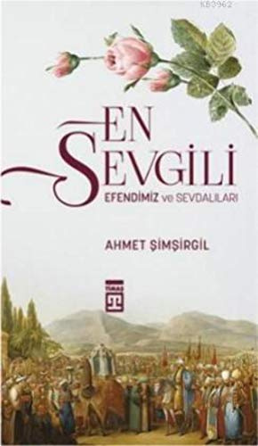 En Sevgili Efendimiz ve Sevdalıları