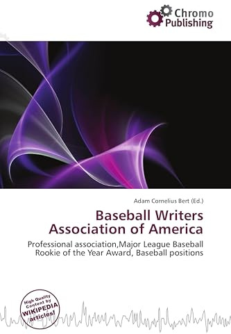 Baseball Writers Association of America: Professional association,Major League Baseball Rookie of the Year Award, Baseball positions