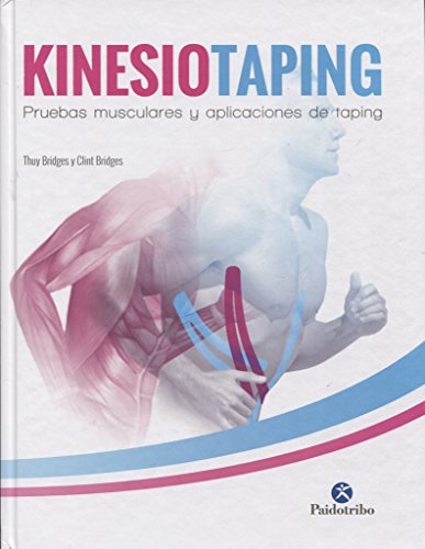 KINESIOTAPING. Pruebas musculares y aplicaciones de taping (Medicina)