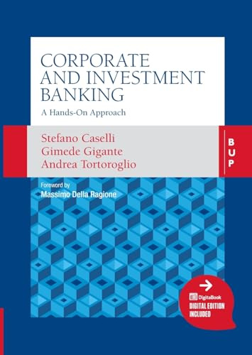 Corporate and Investment Banking: A Hands-On Approach