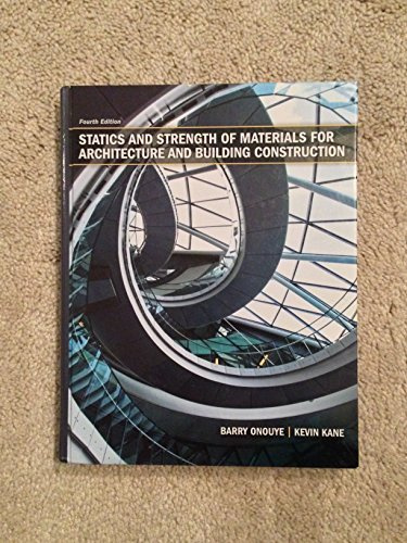 Statics and Strength of Materials for Architecture and Building Construction (Myconstructionkit)