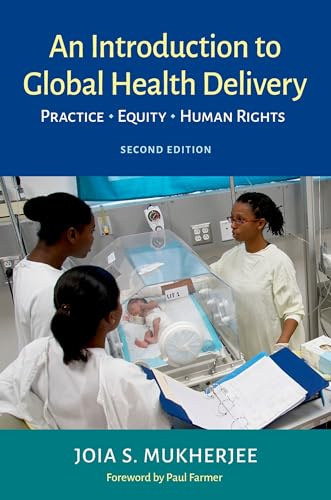 An Introduction to Global Health Delivery