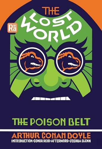 The Lost World and The Poison Belt (MIT Press / Radium Age)