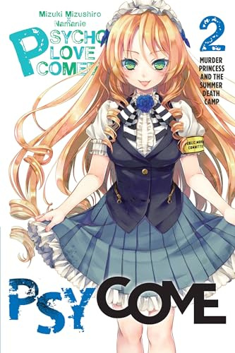 Psycome, Vol. 2 (light novel): Murder Princess and the Summer Death Camp (Volume 2)