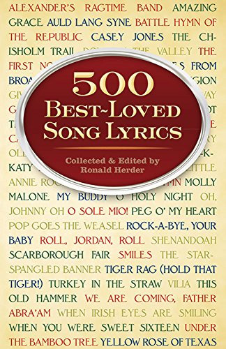 500 Best Loved Song Lyrics. Gesang mit Klavier. (Dover Song Collections)