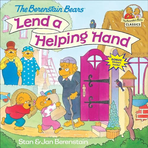 The Berenstain Bears Lend a Helping Hand (First Time Books)