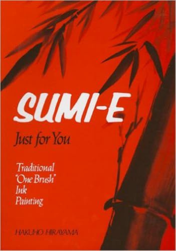 Sumi-E Just for You: Traditional One Brush Ink Painting