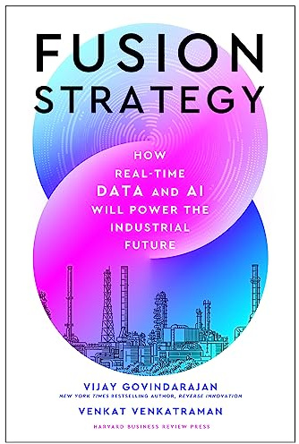 Fusion Strategy: How Real-Time Data and AI Will Power the Industrial Future