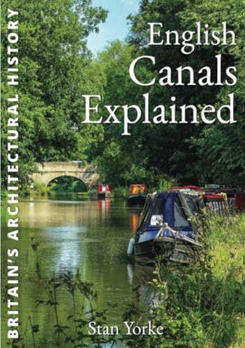 English Canals Explained (England's Living History)