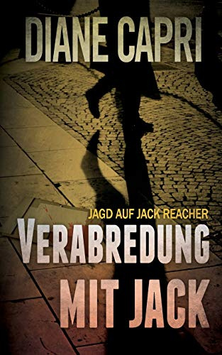 Verabredung mit Jack (Jagd Auf Jack Reacher)