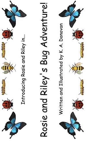 Rosie and Riley's Bug Adventure!