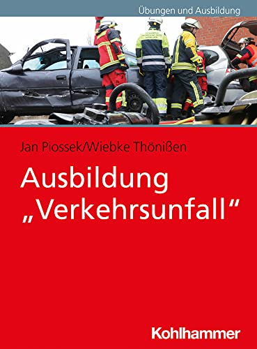 Ausbildung Verkehrsunfall