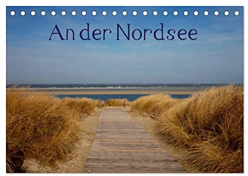 An der Nordsee (Tischkalender 2025 DIN A5 quer), CALVENDO Monatskalender