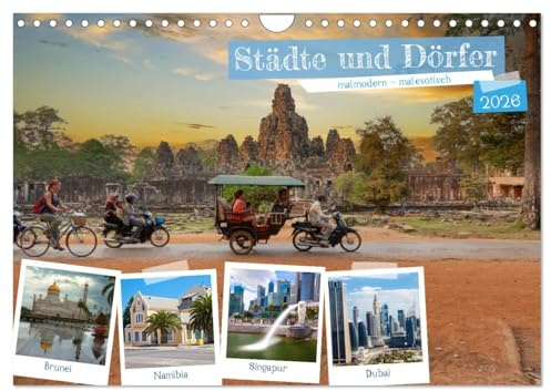 Städte und Dörfer, mal modern - mal exotisch (Wandkalender 2026 DIN A4 quer), CALVENDO Monatskalender: Moderne Städte und exotische Dörfer in fernen ... aus einem anderen Blickwinkel (CALVENDO Orte)