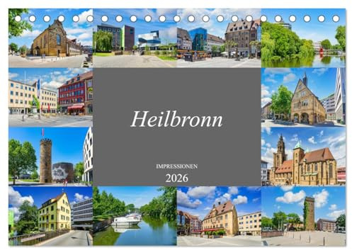 Heilbronn Impressionen (Tischkalender 2026 DIN A5 quer), CALVENDO Monatskalender: Eine Bilderreise durch das wunderschöne Heilbronn (CALVENDO Orte)