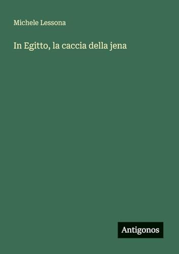 In Egitto, la caccia della jena