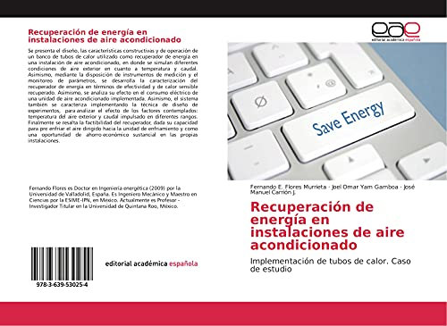 Recuperación de energía en instalaciones de aire acondicionado: Implementación de tubos de calor. Caso de estudio