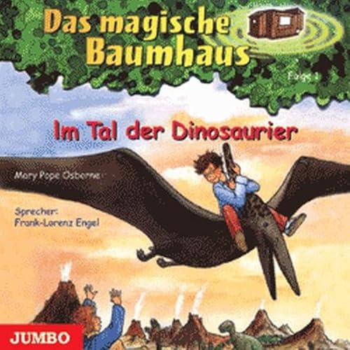 Im Tal der Dinosaurier (Das magische Baumhaus)