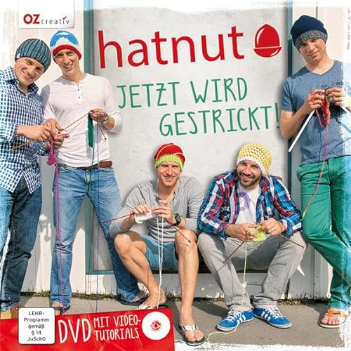 hatnut - Jetzt wird gestrickt!: Mit Video-Tutorials