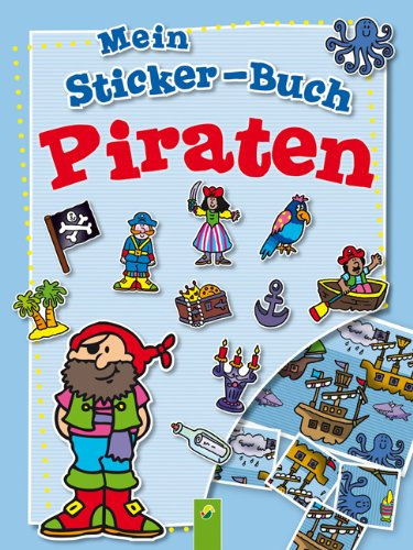 Mein Stickerbuch Piraten: Mit über 40 farbigen Stickern