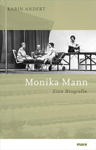 Monika Mann: Eine Biografie