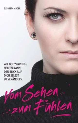 Vom Sehen zum Fühlen: Wie Bodypainting helfen kann, den Blick auf dich selbst zu verändern.