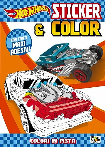 Hot Wheels. Sticker & Color. Con Adesivi. Ediz. Illustrata. Con Gadget