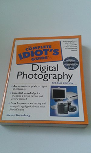 The Complete Idiot's Guide® to Digital Photography (Complete Idiot's Guide to (Computer))