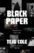 Black Paper - Writing in a Dark Time (Berlin Family Lectures)