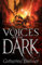 Voices in the Dark (The Eyes of a King, 2)
