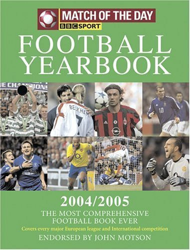 Match of the Day BBc Sport Football Yearbook 2004/2005