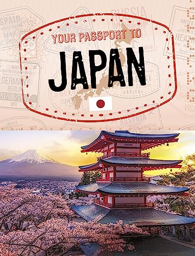 Your Passport to Japan (World Passport)
