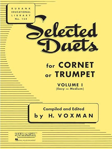 Selected Duets for Cornet or Trumpet, Volume I (Easy to Medium) (Rubank Educational Library, Band 154): Easy-Medium (Rubank Educational Library, 154, Band 1)