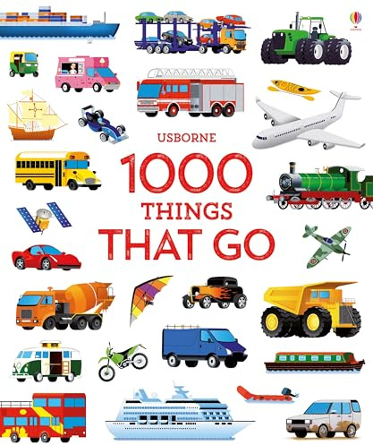 1000 Things That Go (1000 Pictures): 1