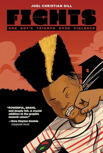Fights: One Boy's Triumph Over Violence