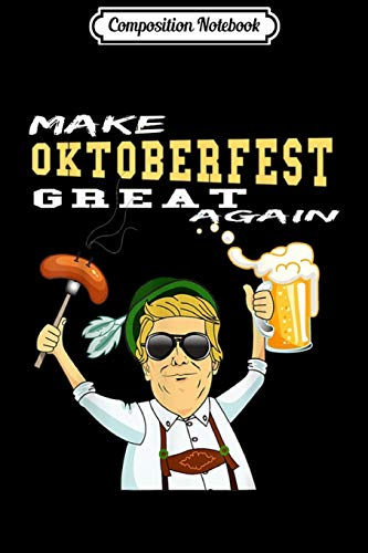 Composition Notebook: Oktoberfest Party Costume Hats Beer Mug Sausage Trump Gift Journal/Notebook Blank Lined Ruled 6x9 100 Pages