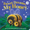 Sweet Dreams, My Honey (Punderland)