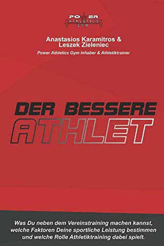 Der bessere Athlet: Was Du neben dem Vereinstraining machen kannst, welche Faktoren Deine sportliche Leistung bestimmen und welche Rolle Athletiktraining dabei spielt.