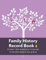 Family History Record Book 2: A family tree workbook extension to record generations 9 & 10