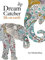 Dream Catcher: life on earth: A powerful & inspiring colouring book celebrating the beauty of nature