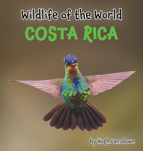 Wildlife of the World: Costa Rica