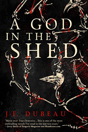A God in the Shed (The Saint-Ferdinand Chronicles, 1)