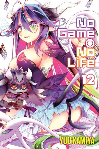 No Game No Life, Vol. 12 (light novel): Volume 12 (NO GAME NO LIFE LIGHT NOVEL SC)