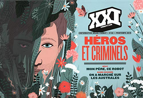 Revue xxi n 42 heros et criminels