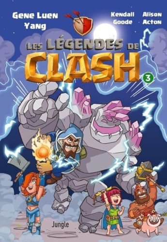 Les légendes de Clash - Tome 3