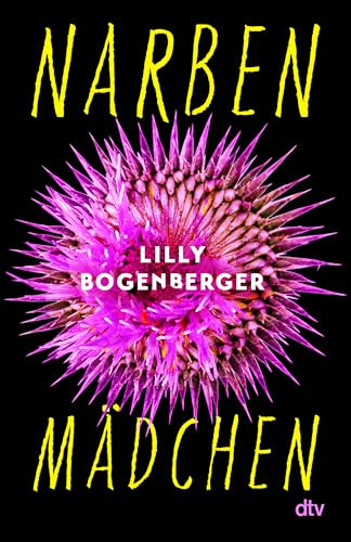 Narbenmädchen: Ein eindringlicher Roman über psychische Gesundheit, Freundschaft und Heilung