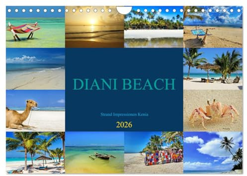 DIANI BEACH Strand Impressionen Kenia (Wandkalender 2026 DIN A4 quer), CALVENDO Monatskalender: Am Meer. Am Strand. Im Herzen. (CALVENDO Orte)
